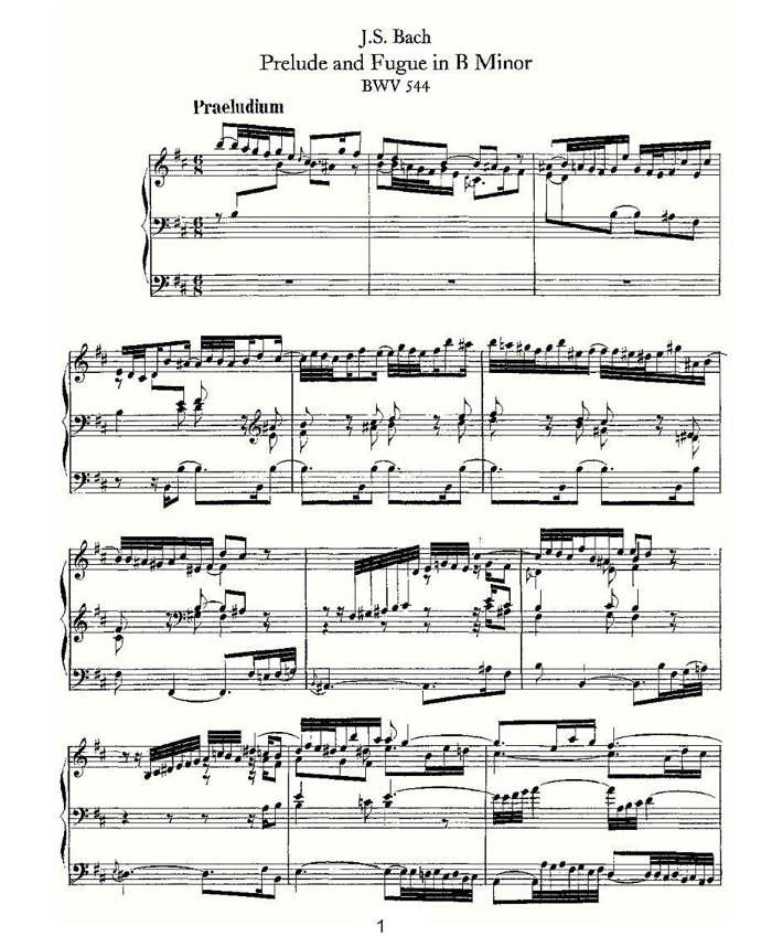 中国乐谱网——【其他乐谱】Prelude and Fugue in B Minor--BWV 544 （管风琴谱）1